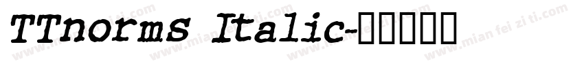TTnorms Italic字体转换